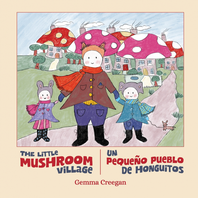 The Little Mushroom Village