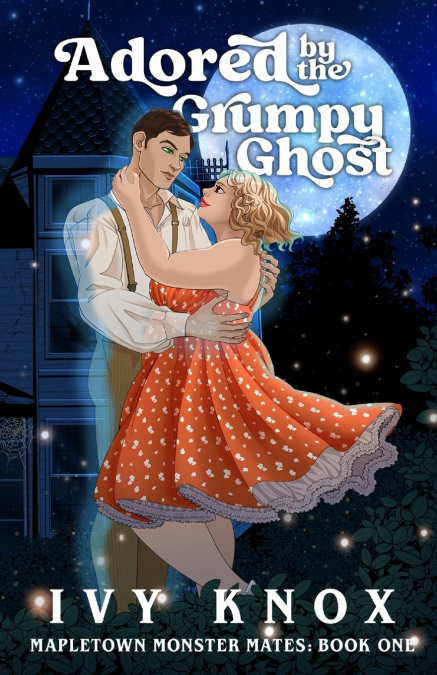 Adored by the Grumpy Ghost