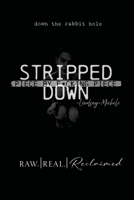Stripped Down