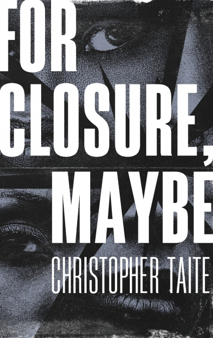 For Closure, Maybe