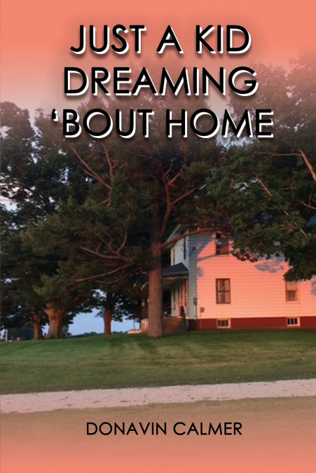 Just A Kid Dreaming ’Bout Home