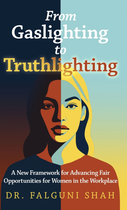 From Gaslighting to Truthlighting