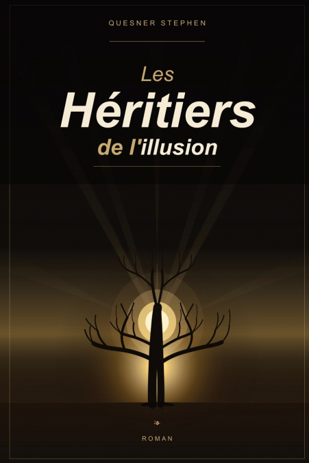 Les Héritiers de l’Illusion