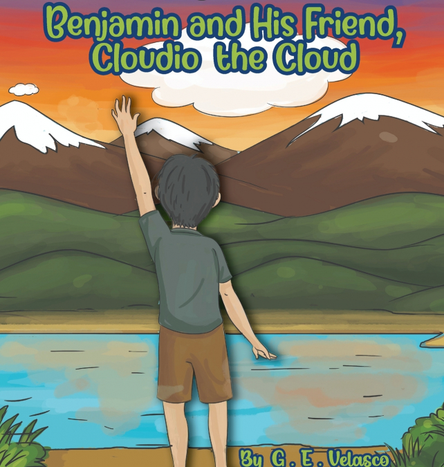 Benjamin and His Friend Cloudio the Cloud