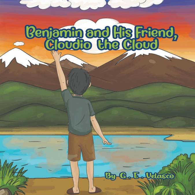 Benjamin and His Friend Cloudio the Cloud