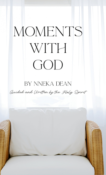Moments With God
