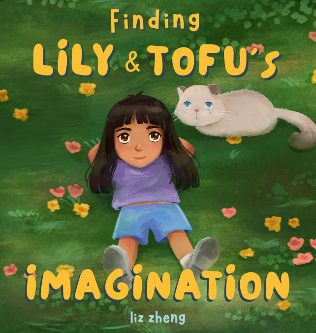 Finding Lily & Tofu’s Imagination
