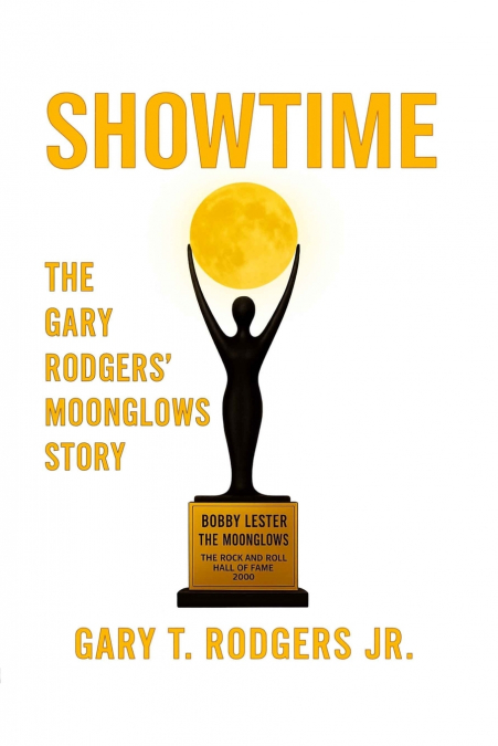 ShowTime The Gary Rodgers’ Moonglows Story