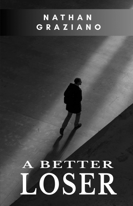 A Better Loser