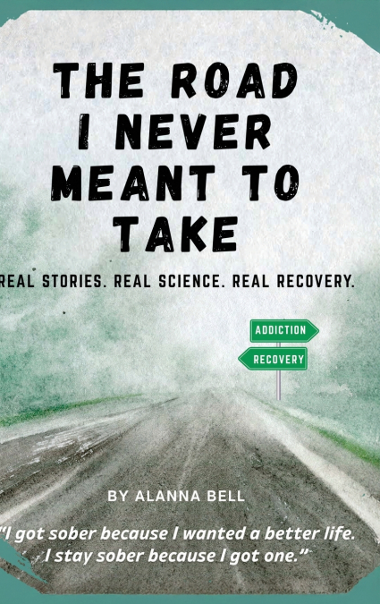 The Road I Never Meant to Take