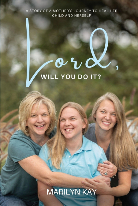 Lord, Will You Do It?