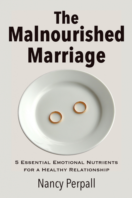 The Malnourished Marriage