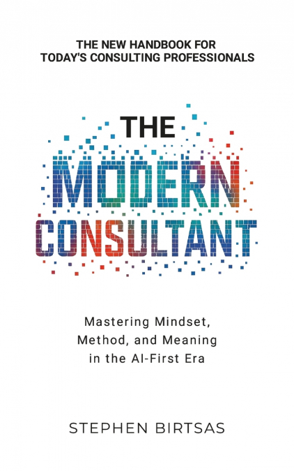 The Modern Consultant