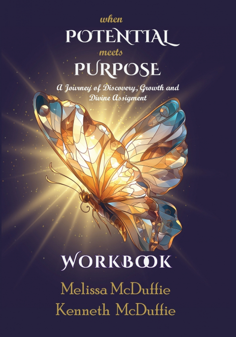 WHEN POTENTIAL MEETS PURPOSE WORKBOOK