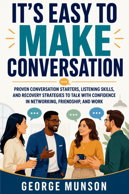 It’s Easy to Make Conversation