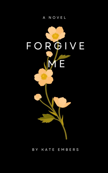 Forgive Me