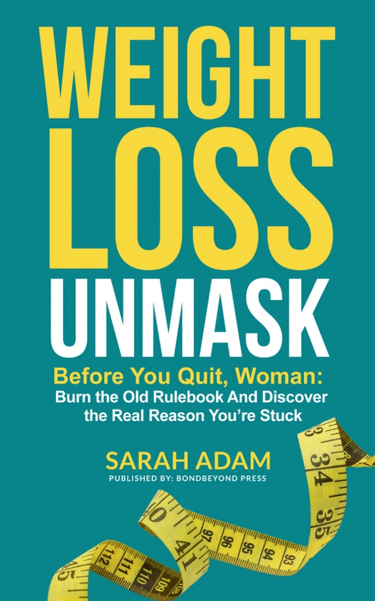 Weight Loss Unmask