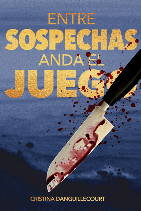 Entre Sospechas  Anda el Juego