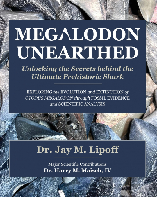 MEGALODON UNEARTHED