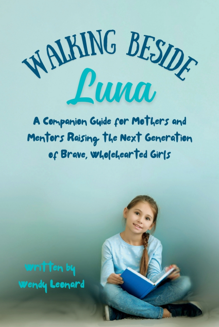 Guiding Luna’s Light