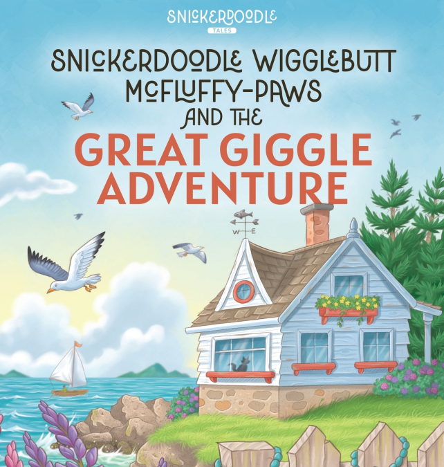 Snickerdoodle Wigglebutt McFluffy-Paws and the Great Giggle Adventure