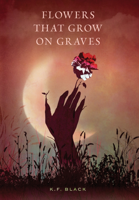 Flowers That Grow on Graves