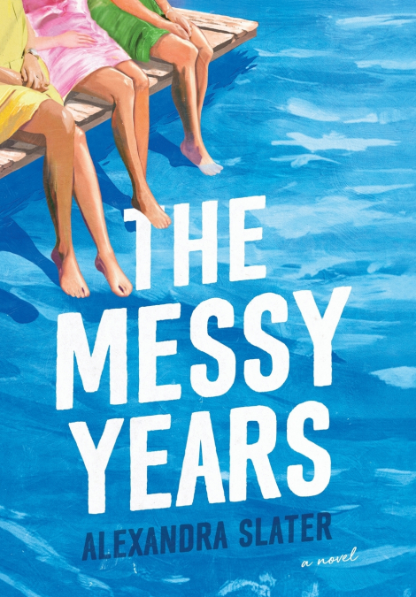 The Messy Years