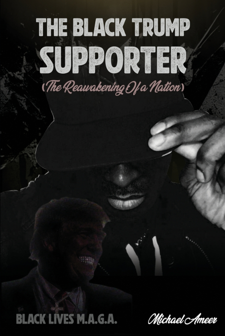 The Black Trump Supporter