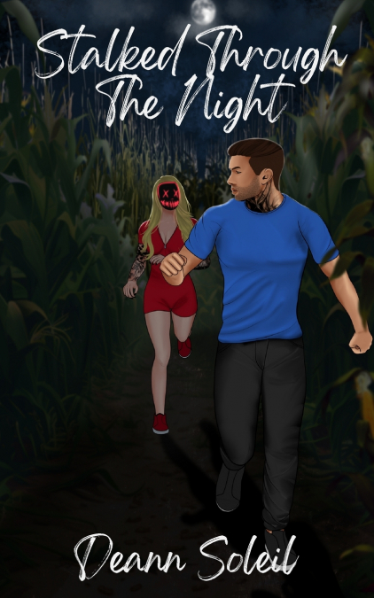 Stalked Through the Night