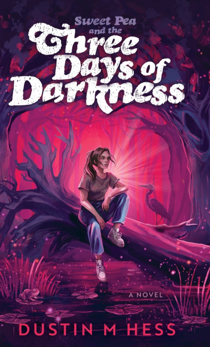 Sweet Pea and the Three Days of Darkness