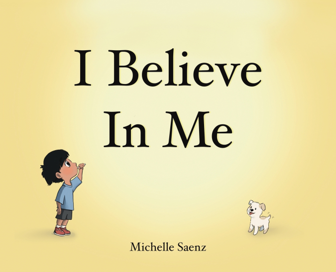 I Believe In Me