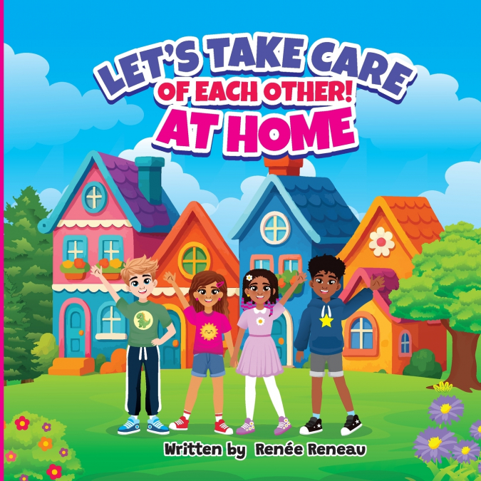 Let’s Take Care of Each Other! At Home