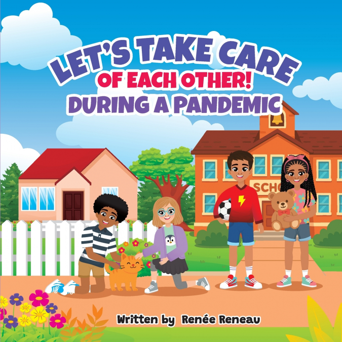 Let’s Take Care of Each Other! During a Pandemic