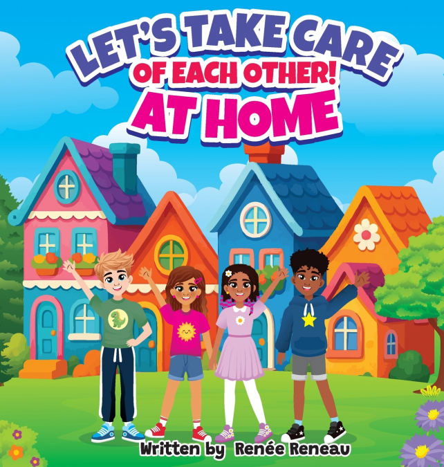 Let’s Take Care of Each Other! At Home