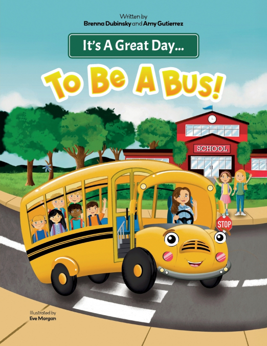 It’s A Great Day...To Be A Bus!