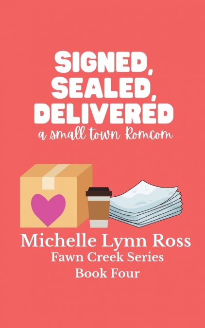 Signed, Sealed, Delivered
