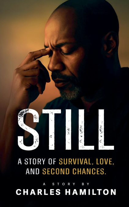 Still, A Story of Survival, Love, And Second Chance