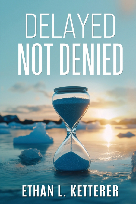 Delayed Not Denied