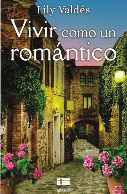 Vivir como un romántico